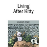 Living After Kitty