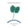 Outwitting Gravity
