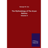 The Mythodology of The Aryan Nations: Volume II