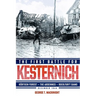 The First Battle for Kesternich: Hürtgen Forest--The Ardennes--Roer/Urft Dams, December 1944