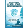Protecting Your Mental Health: If You Don't, Who Will?