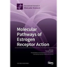 Molecular Pathways of Estrogen Receptor Action