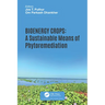 Bioenergy Crops: A Sustainable Means of Phytoremediation