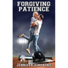 Forgiving Patience