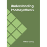 Understanding Photosynthesis