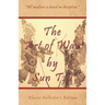 The Art of War by Sun Tzu - Classic Collector's Edition: Includes The Classic Giles and Full Length Translations