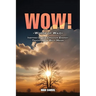 Wow: Words Of Waid: Inspired By The Creation Energy Teachings Of Billy Meier
