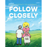 Follow Closely