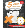 5 Min Math Drills - Multiplication ( Timed Tests ): Math Workbooks for Grade 3 - 5, Kindergarten: 100 days of speed drills