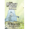 Miracles in the Forest