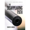 The Disappearing Path: A Casey Gartner Novel