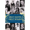 Great Quotes from Great Women Journal: An Inspirational Journal
