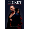 Ticket: One Look Will Pull You in, One Move Could End It All