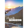 Across the Horizon: A 31-Day Devotional on Legacy Prayer