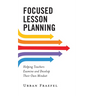 Focused Lesson Planning: Helping Teachers Examine and Develop Their Own Mindset