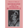 Modernism and the Harlem Renaissance