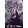 Reaper's Keepers, The Accidental Reaper Paranormal Urban Fantasy Series, Book 2