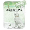 Josie and the Toad
