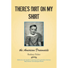 There's Dirt on My Shirt: The American Dreamsicle