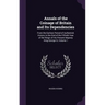 Annals of the Coinage of Britain and Its Dependencies: From the Earliest Period of Authentick History to the End of the Fiftieth Year of the Reign of