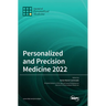 Personalized and Precision Medicine 2022