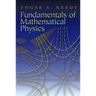 Fundamentals of Mathematical Physics