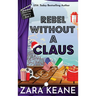 Rebel Without a Claus (Movie Club Mysteries, Book 5)
