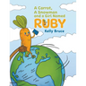 A Carrot, a Snowman and a Girl Named Ruby