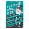 Performing Racial Uplift: E. Azalia Hackley and African American Activism in the Post-Bellum to Pre-Harlem Era