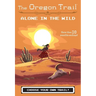 The Oregon Trail: Alone in the Wild