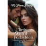 Flirting With the Forbidden: Submitting to My Stepbrother Book 5