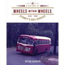 Wheels within Wheels: A history of Sydney's bus service 1930-1990