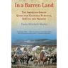 In a Barren Land: The American Indian Quest for Cultural Survival, 1607 to the Present