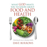 What God Wants You to Know About Food and Health