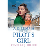 A Dilemma for the Pilot's Girl