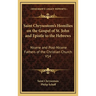 Saint Chrysostom's Homilies on the Gospel of St. John and Epistle to the Hebrews: Nicene and Post-Nicene Fathers of the Christian Church V14