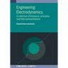 Engineering Electrodynamics: A collection of theorems, principles and field representations