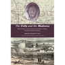 The Folly and the Madness: The Civil War Letters of Captain Orlando S. Palmer, Fifteenth Arkansas Infantry