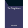 The Fairy Green