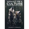 Assault on a Culture: The Anishinaabeg of the Great Lakes and the Dynamics of Change