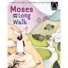 Moses and the Long Walk - Arch Books