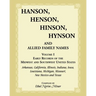 Hanson, Henson, Hinson, Hynson, and Allied Family Names, Volume 1: Early Records of the Midwest and Southwest United States