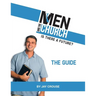 Men and the Church: Is There a Future? the Guide