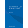 Competition Law in Montenegro
