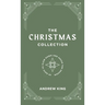 The Christmas Collection: A 25-Day Devotional to Slow Down and Savor the Season