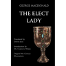 The Elect Lady (Translated): Scots-English Edition