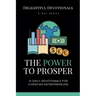 The Power To Prosper: 21 Daily Devotionals for Christian Entrepreneurs