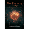 The Empathy Chip: Programming Emotion Into AI
