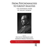 From Psychoanalysis to Group Analysis: The Pioneering Work of Trigant Burrow