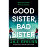 Good Sister, Bad Sister